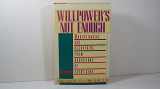 9780060159962-0060159960-Willpower's Not Enough: Understanding and Recovering from Addictions of Every Kind