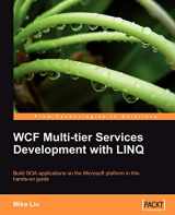 9781847196620-1847196624-WCF Multi-tier Services Development With LINQ: Build Soa Applications on the Microsoft Platform in This Hands-on Guide