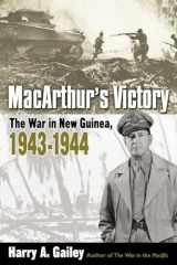 9780345463869-0345463862-MacArthur's Victory: The War in New Guinea, 1943-1944