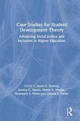 9781138610682-1138610682-Case Studies for Student Development Theory: Advancing Social Justice and Inclusion in Higher Education
