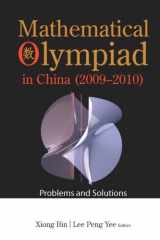 9789814390217-9814390216-Mathematical Olympiad In China (2009-2010): Problems And Solutions