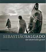 9780500284896-050028489X-Sebastiao Salgado An Uncertain Grace /anglais