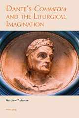 9781789979619-1789979617-Dante’s «Commedia» and the Liturgical Imagination (Leeds Studies on Dante)