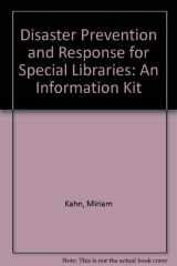 9780871114365-0871114364-Disaster Prevention and Response for Special Libraries: An Information Kit