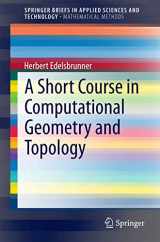 9783319059563-3319059564-A Short Course in Computational Geometry and Topology (SpringerBriefs in Mathematical Methods)