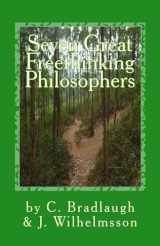 9780990723134-0990723135-Seven Great Freethinking Philosophers: Zeno, Epicurus, Augustine, Averroes, Descartes, Spinoza, & Edith Stein