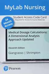9780136877172-0136877176-Medical Dosage Calculations: A Dimensional Analysis Approach, Updated Edition -- MyLab Nursing with Pearson eText Access Code