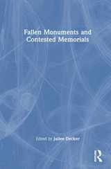 9781032187549-1032187549-Fallen Monuments and Contested Memorials