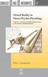 9789051993646-9051993641-Virtual Reality in Neuro-Psycho-Physiology: Cognitive, Clinical and Methodological Issues in Assessment and Treatment (Studies in Health Technology and Informatics, Vol. 44)