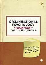 9781529706666-1529706661-Organisational Psychology: Revisiting the Classic Studies