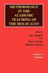 9780819169624-0819169625-Methodology in the Academic Teaching of the Holocaust