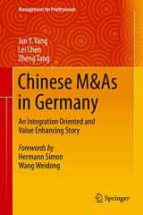 9783319994048-3319994042-Chinese M&As in Germany: An Integration Oriented and Value Enhancing Story (Management for Professionals)