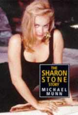 9781861050946-1861050941-The Sharon Stone Story