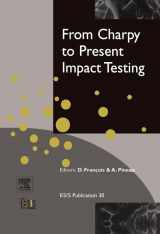 9780080439709-0080439705-From Charpy to Present Impact Testing (Volume 30) (European Structural Integrity Society, Volume 30)