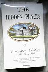 9781871815900-1871815908-The Hidden Places of Lancashire and Cheshire