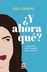 9788416690602-841669060X-¿Y ahora qué?: Una novela sobre la aventura de ser millennial (Spanish Edition)