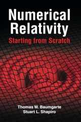 9781108928250-1108928250-Numerical Relativity: Starting from Scratch