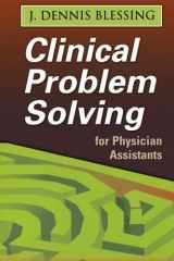 9780803607699-0803607695-Clinical Problem Solving for Physician Assistants