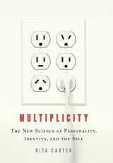 9780316115384-031611538X-Multiplicity: The New Science of Personality, Identity, and the Self