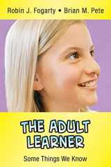 9780974741635-0974741639-The Adult Learner: Some Things We Know (In A Nutshell Series)