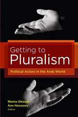 9780870032455-0870032453-Getting to Pluralism: Political Actors in the Arab World