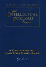 9780865975903-0865975906-LORD PETER THOMAS BAUER DVD: INTELLECTUAL PORTRAIT SERIES