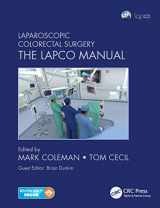9781498712354-1498712355-Laparoscopic Colorectal Surgery: The Lapco Manual