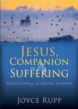 9781646801923-164680192X-Jesus, Companion in My Suffering: Reflections for the Lenten Journey
