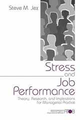 9780761909248-0761909249-Stress and Job Performance: Theory, Research, and Implications for Managerial Practice (Advanced Topics in Organizational Behavior series)