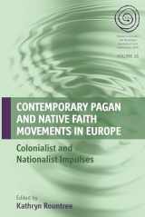 9781782386469-1782386467-Contemporary Pagan and Native Faith Movements in Europe: Colonialist and Nationalist Impulses (EASA Series, 26)