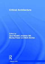 9780415415378-0415415373-Critical Architecture (Critiques)