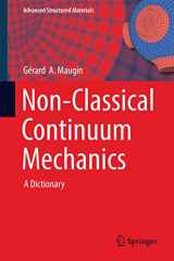 9789811024337-9811024332-Non-Classical Continuum Mechanics: A Dictionary (Advanced Structured Materials, 51)