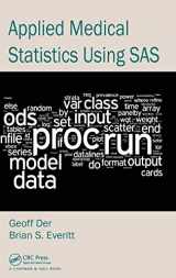 9781439867976-1439867976-Applied Medical Statistics Using SAS