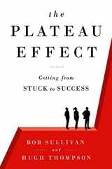 9780525952800-0525952802-The Plateau Effect: Getting from Stuck to Success