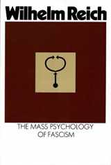 9780374508845-0374508844-The Mass Psychology of Fascism