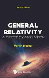9789811220432-9811220433-General Relativity: A First Examination (Second Edition)
