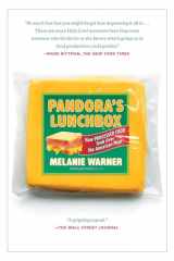 9781451666748-1451666748-Pandora's Lunchbox: How Processed Food Took Over the American Meal