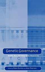 9780415354066-0415354064-Genetic Governance: Health, Risk and Ethics in a Biotech Era