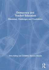 9781138593244-1138593249-Democracy and Teacher Education: Dilemmas, Challenges and Possibilities
