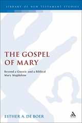 9780567082640-0567082644-The Gospel of Mary: Listening to the Beloved Disciple (The Library of New Testament Studies)