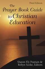 9780819223371-0819223379-The Prayer Book Guide to Christian Education, Third Edition