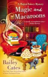 9780451467423-0451467426-Magic and Macaroons (A Magical Bakery Mystery)