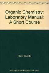 9780395724019-0395724015-Organic Chemistry: Laboratory Manual