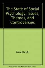 9780803936218-0803936214-The State of Social Psychology: Issues, Themes, and Controversies