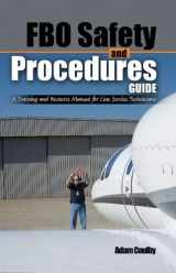 9780757588198-0757588190-FBO Safety and Procedures Guide: A Training and Resource Manual for Line Service Technicians