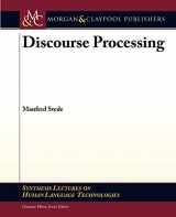 9781608457342-1608457346-Discourse Processing (Synthesis Lectures on Human Language Technologies, 15)