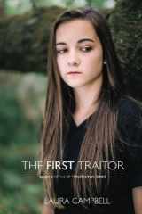 9780986138232-0986138231-The First Traitor: Book 2 in the 27th Protector Series