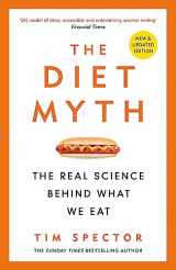 9781474619301-1474619304-The Diet Myth: The Real Science Behind What We Eat