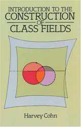 9780486683461-048668346X-Introduction to the Construction of Class Fields