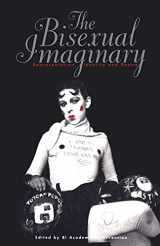9780304337453-0304337455-The Bisexual Imaginary : Representation, Identity and Desire